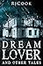 Dream Lover And Other Tales