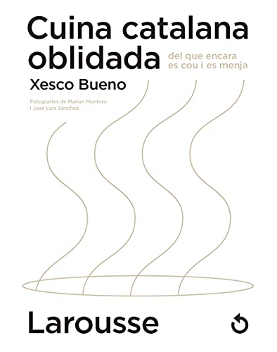 Cuina catalana oblidada del que encara es cou i es menja (Hardcover)