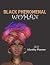 Black Phenomenal Woman 2022 Monthly Planner by Maria Andrews