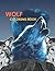 Wolf Coloring Book: Wolves ...