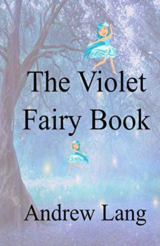 The Violet Fairy Book Illustrated