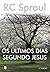 Os últimos dias segundo Jesus (Portuguese Edition)