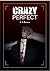 Crazy, Perfect (Crossed Path's)