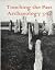 Touching the Past: Archaeol...