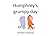 Humphrey's grumpy day