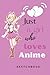 Just a girl who loves Anime...
