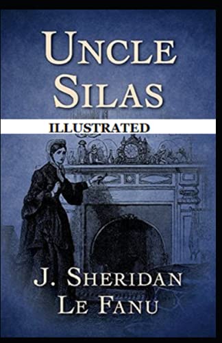 Uncle Silas Illustrated