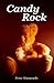 Candy Rock by Peter Simmonds