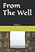 From The Well
