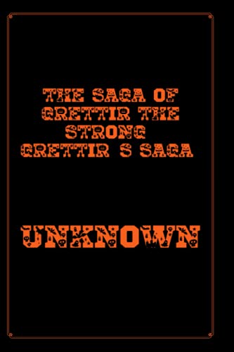The Saga of Grettir the Strong: Grettir's Saga: Happy Halloween