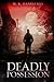 DEADLY POSSESSION (A Wicked Paranormal Saga)