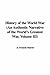 History of the World War, an Authentic Narrative of the World... by Francis A. March