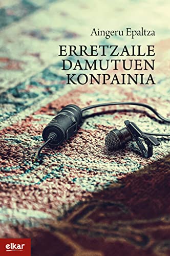 Erretzaile damutuen kopainia (Basque Edition)