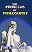 THE PROBLEMS OF PHILOSOPHY "ANNOTATED EDITION"