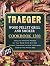 Traeger Wood Pellet Grill a...