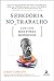 Sabedoria no trabalho: a era dos mentores modernos (Portuguese Edition)