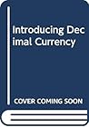 Introducing Decimal Currency