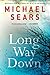 Long Way Down (A Jason Staf...