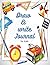 Draw and Write Journal for Kids: Writing and Drawing Story Paper for Boys and Girls (Primary Composition Notebook K-2)