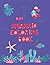 Mermaid Coloring Book: For ...