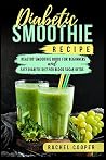 Diabetic Smoothie...