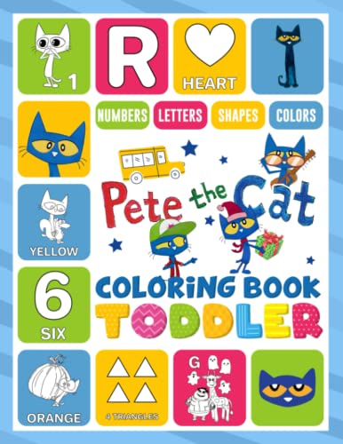 Pete Toddler Coloring Book: Nice Books Shapes Activities For Kids The Cat Colors Creative Creativity & Relaxation (Paperback)