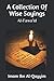 A Collection Of Wise Sayings by Imam Ibn al-Qayyim