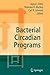 Bacterial Circadian Programs