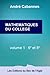 MATHÉMATIQUES DU COLLÈGE: à...