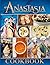 Anastasia Cookbook: Feel-Go...
