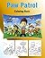 Paw Patrol Coloring Book: C...