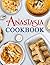 Anastasia Cookbook: Healthy...
