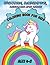 Unicorns, Rainbows, Mermaid...
