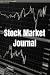 Stock Market Journal: Stock...