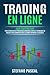 Trading en Ligne: Guide éta...