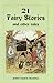 21 Fairy Stories by John Chappell