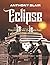 Eclipse by Anthony Blair