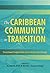 The Caribbean Community in ...