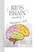 The Kids Brain by James  Roman