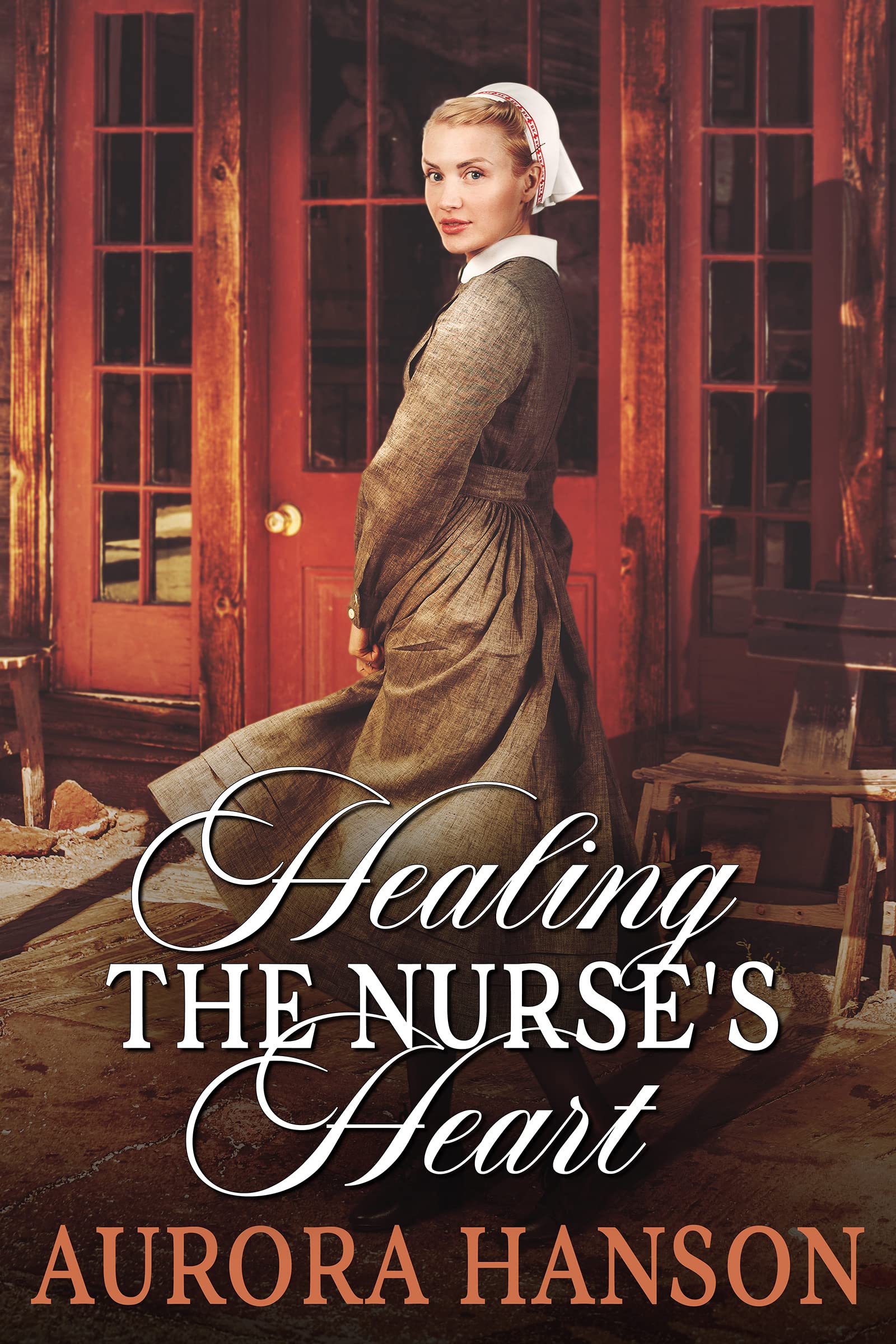 Healing the Nurse's Heart (Love and Valor on the Frontier)