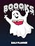 Daily Planner BOOOKS Funny Spooky Ghost Reading Meme Hallowee... by KATHERINE FOREST