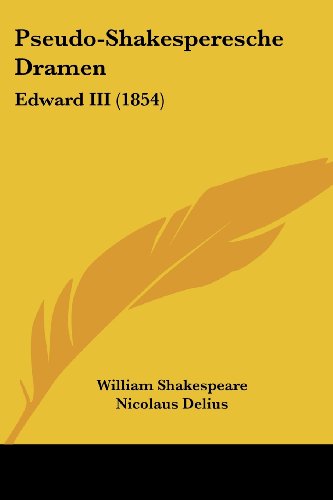 Pseudo-Shakesperesche Dramen: Edward III
