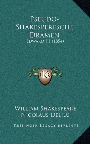Pseudo-Shakesperesche Dramen: Edward III