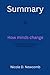 Summary of how minds change by Nicole D. Newcomb