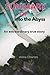 SUMMARY OF Into the Abyss By Carol Shaben by Anna Charles