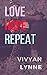 Love Hope Repeat (Love Hate Repeat Book 3)