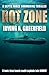 Hot Zone: A toxic timebomb could explode into WWIII (Depth Force Submarine Thrillers)