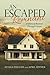 An Escaped Remnant by Alyssa Phillips