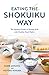 Eating the Shokuiku Way by Marie Akisawa