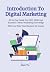 Introduction to Digital Marketing by Alan To
